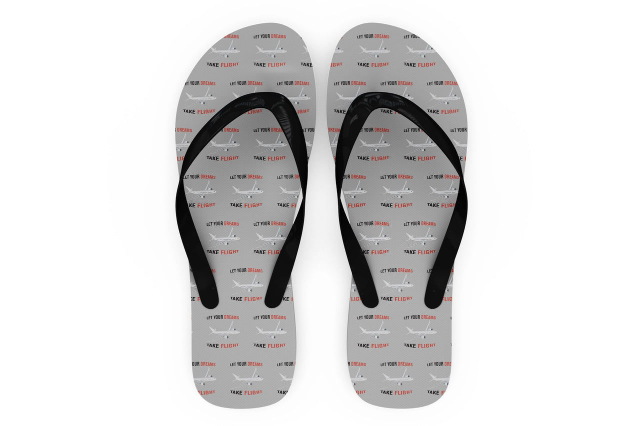 Let Your Dreams Take Flight Designed Slippers (Flip Flops)
