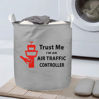 Thumbnail for Trust Me I'm an Air Traffic Controller Designed Laundry Baskets