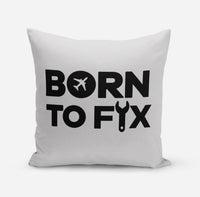 Thumbnail for Born To Fix Airplanes Designed Pillows