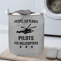 Thumbnail for People Fly Planes Pilots Fly Helicopters Designed Laundry Baskets