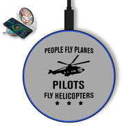 Thumbnail for People Fly Planes Pilots Fly Helicopters Designed Wireless Chargers