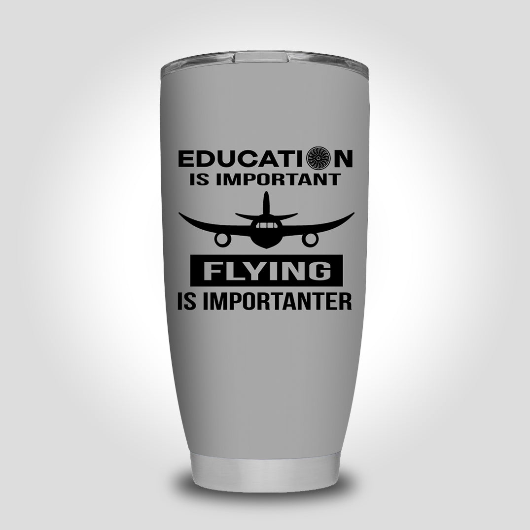 Flying is Importanter Designed Tumbler Travel Mugs