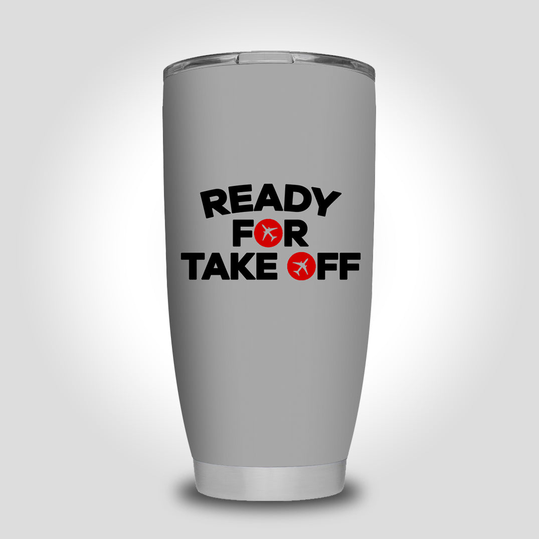 Ready For Takeoff Designed Tumbler Travel Mugs