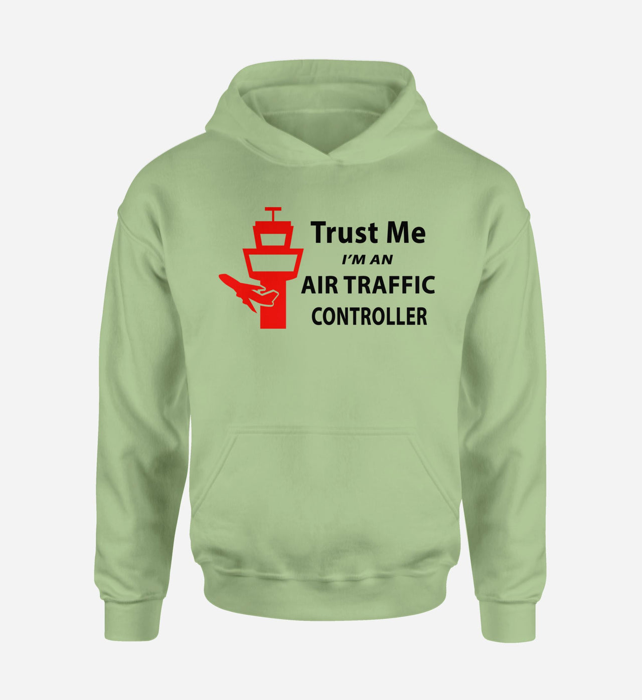 Trust Me I'm an Air Traffic Controller Designed Hoodies