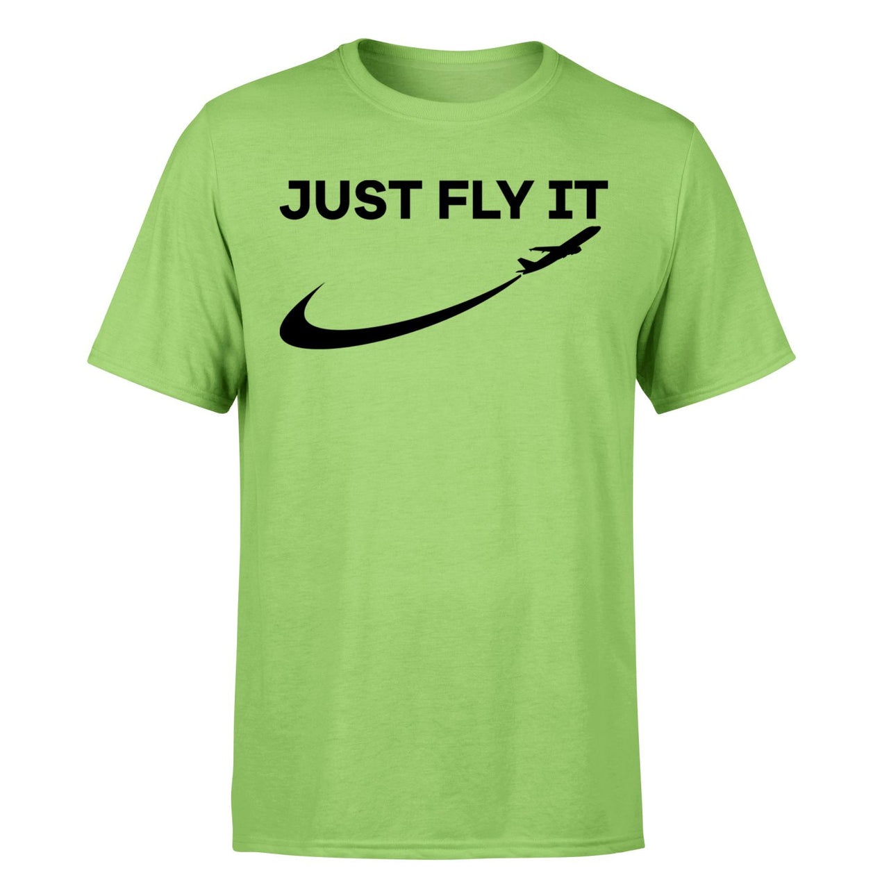Just Fly It 2 Designed T-Shirts