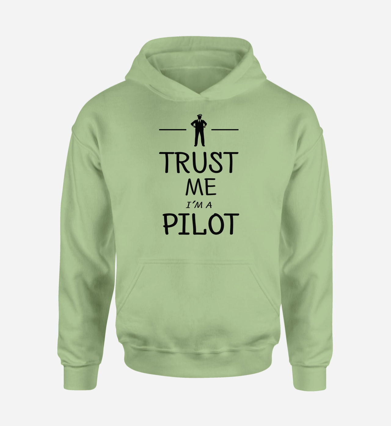 Trust Me I'm a Pilot Designed Hoodies