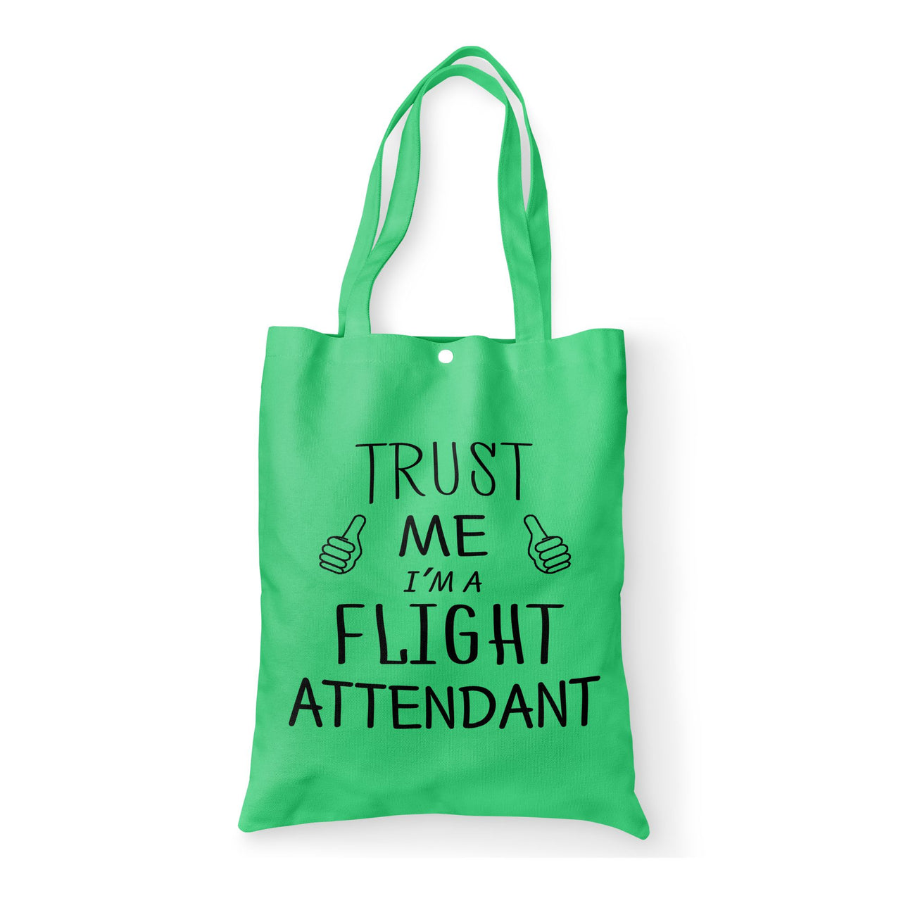 Trust Me I'm a Flight Attendant Designed Tote Bags