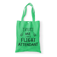 Thumbnail for Trust Me I'm a Flight Attendant Designed Tote Bags
