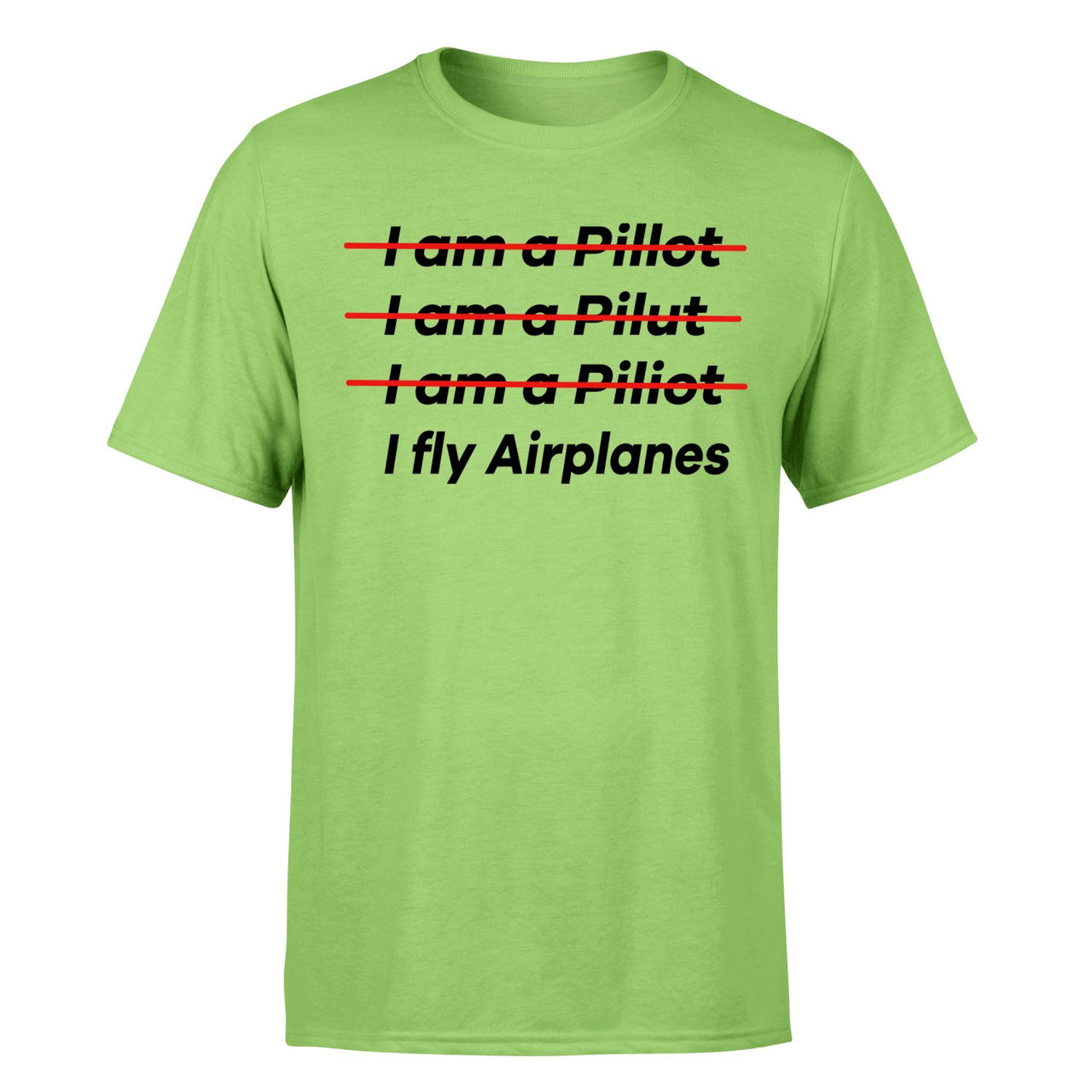 I Fly Airplanes Designed T-Shirts