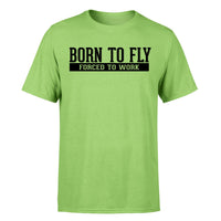Thumbnail for Born To Fly Forced To Work Designed T-Shirts