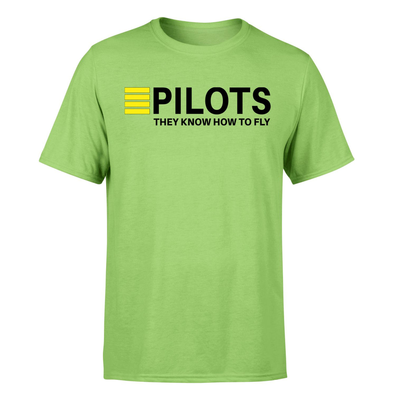 Pilots They Know How To Fly Designed T-Shirts