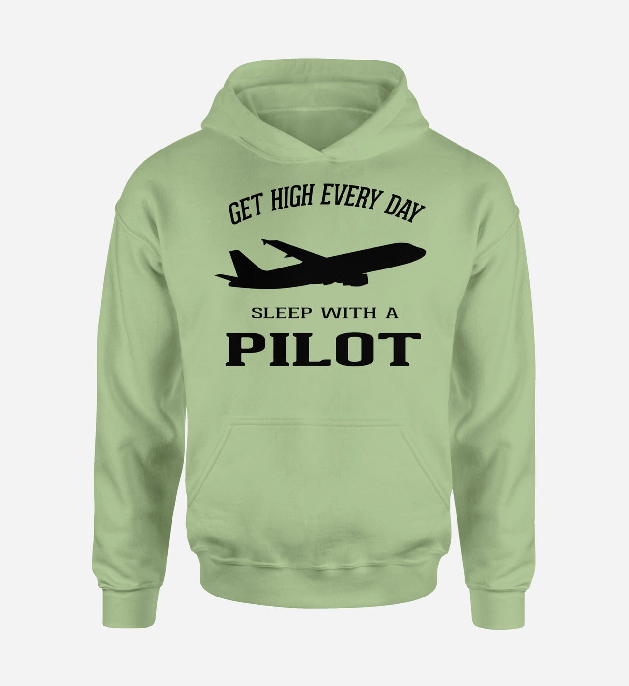 Get High Every Day Sleep With A Pilot Designed Hoodies