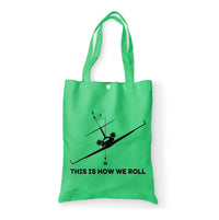 Thumbnail for This is How We Roll Designed Tote Bags