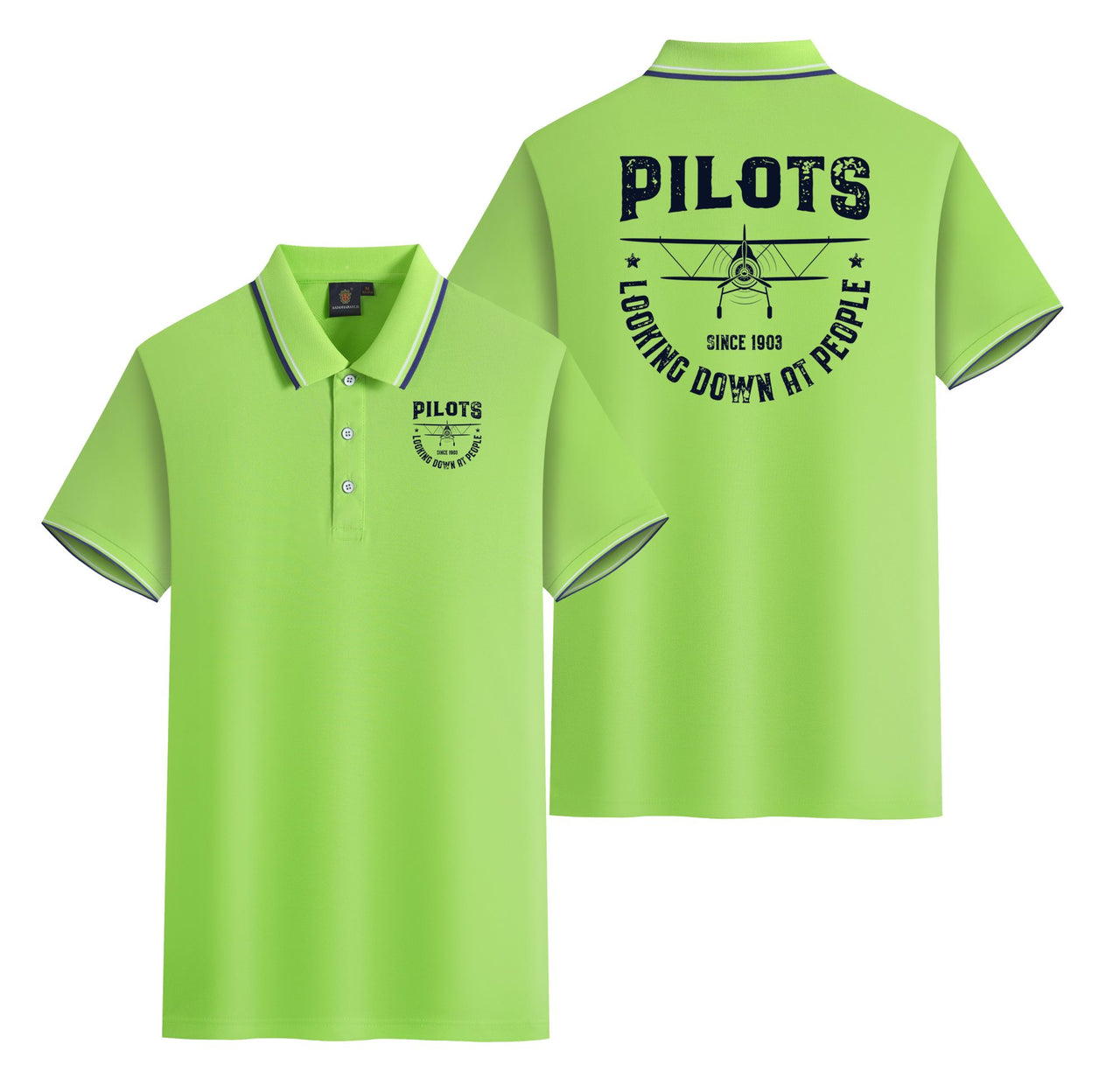 Pilots Looking Down at People Since 1903 Designed Stylish Polo T-Shirts (Double-Side)