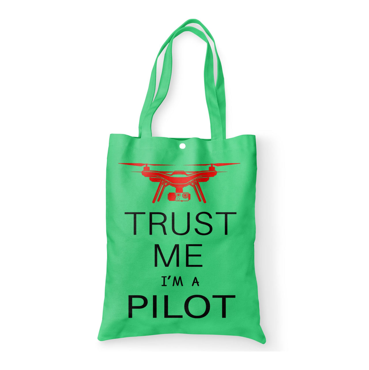 Trust Me I'm a Pilot (Drone) Designed Tote Bags