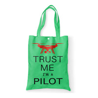 Thumbnail for Trust Me I'm a Pilot (Drone) Designed Tote Bags