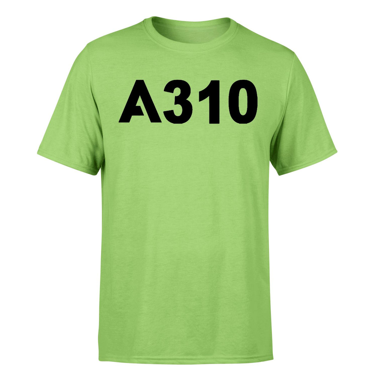 A310 Flat Text Designed T-Shirts