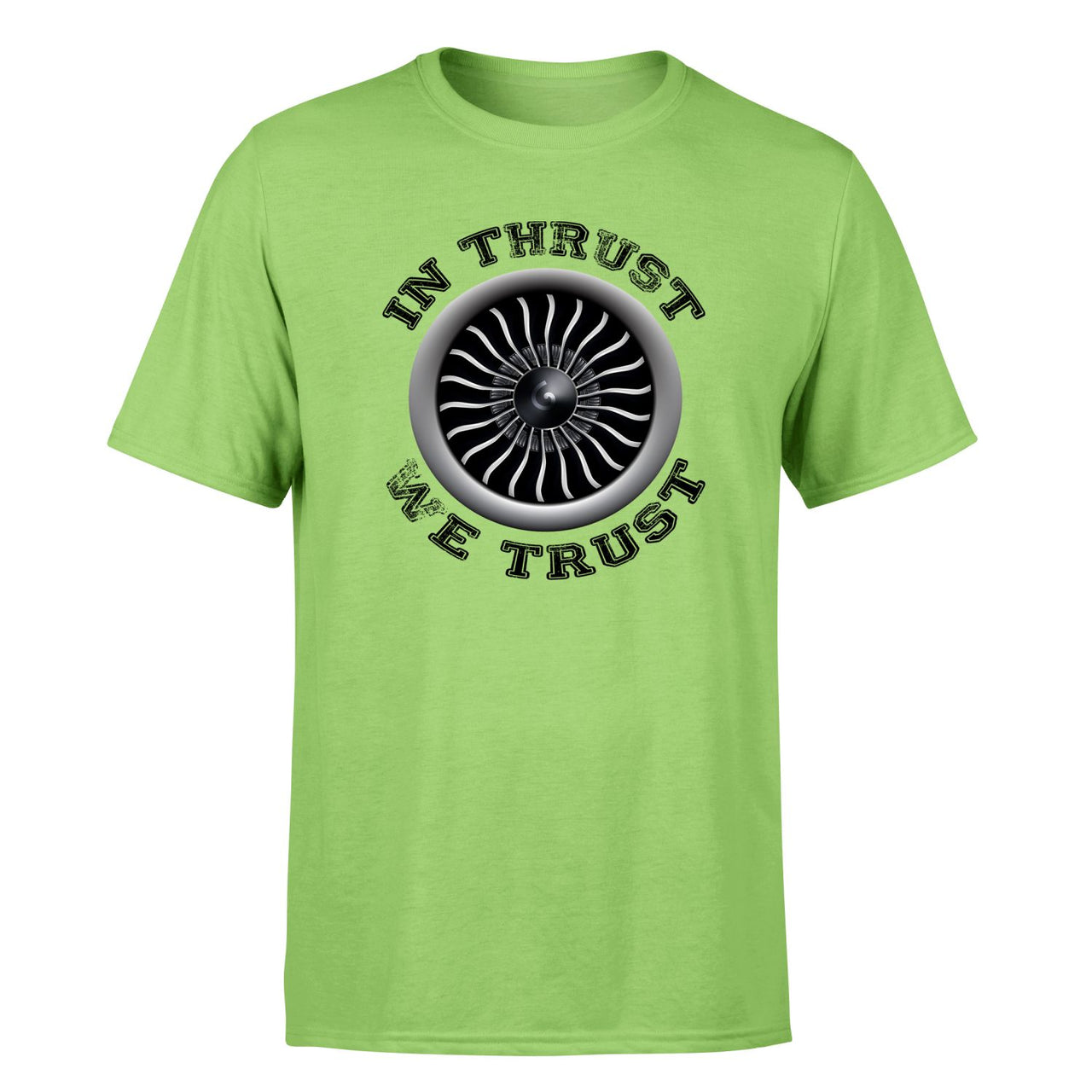 In Thrust We Trust (Vol 2) Designed T-Shirts