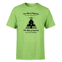 Thumbnail for One Mile of Runway Will Take you Anywhere Designed T-Shirts