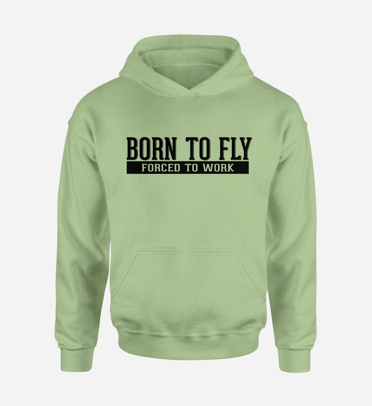 Born To Fly Forced To Work Designed Hoodies