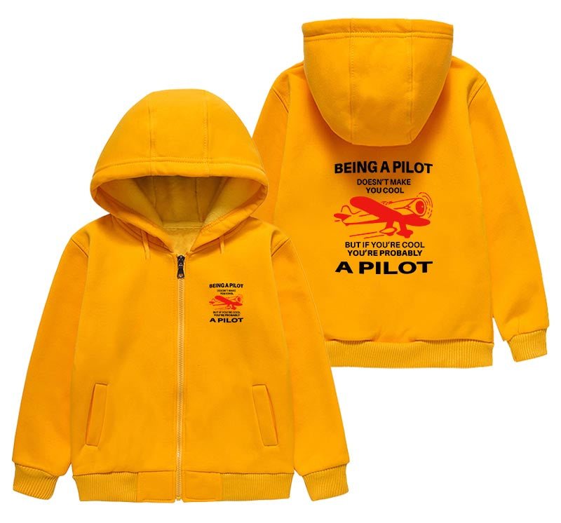 If You're Cool You're Probably a Pilot Designed "CHILDREN" Zipped Hoodies