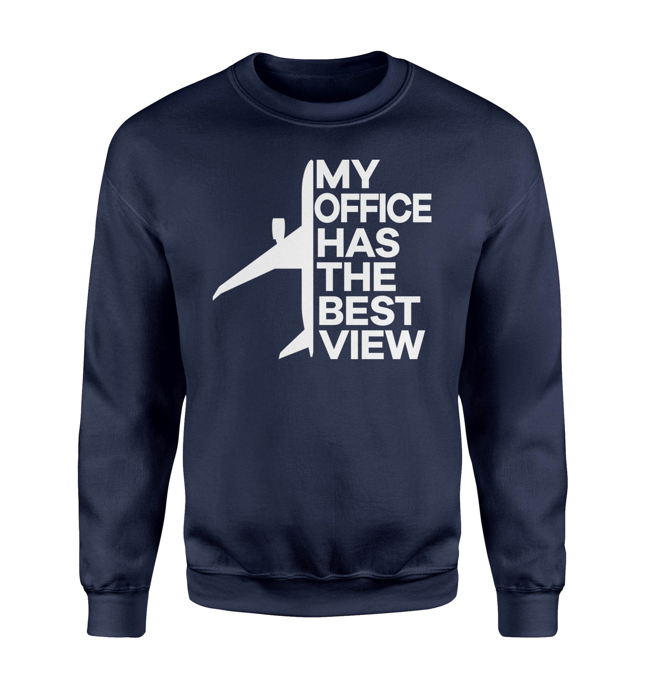 My Office Has The Best View Designed Sweatshirts