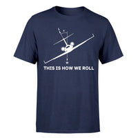 Thumbnail for This is How We Roll Designed T-Shirts