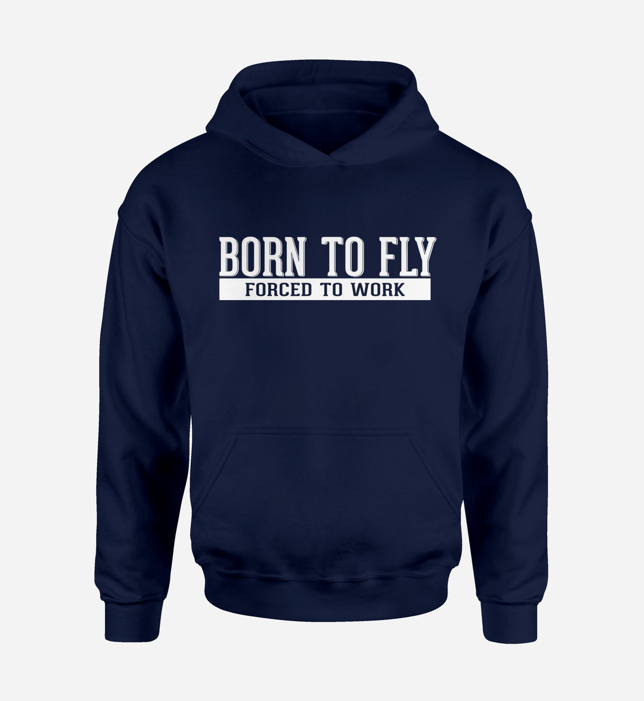 Born To Fly Forced To Work Designed Hoodies