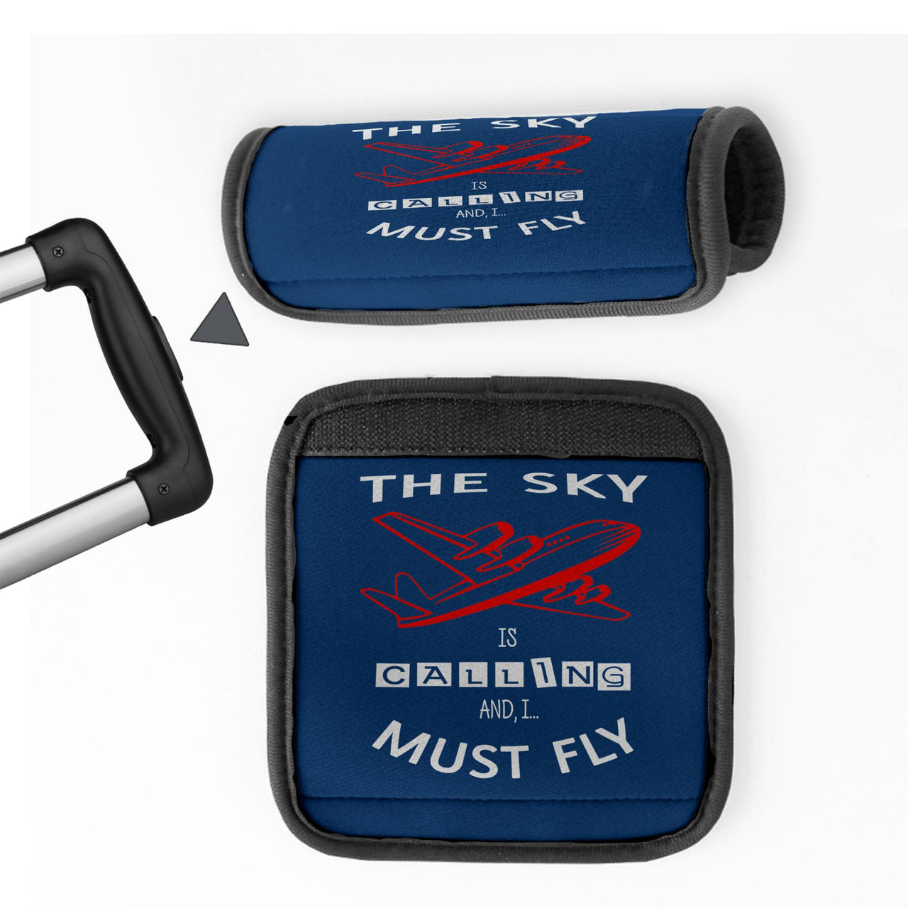 The Sky is Calling and I Must Fly Designed Neoprene Luggage Handle Covers