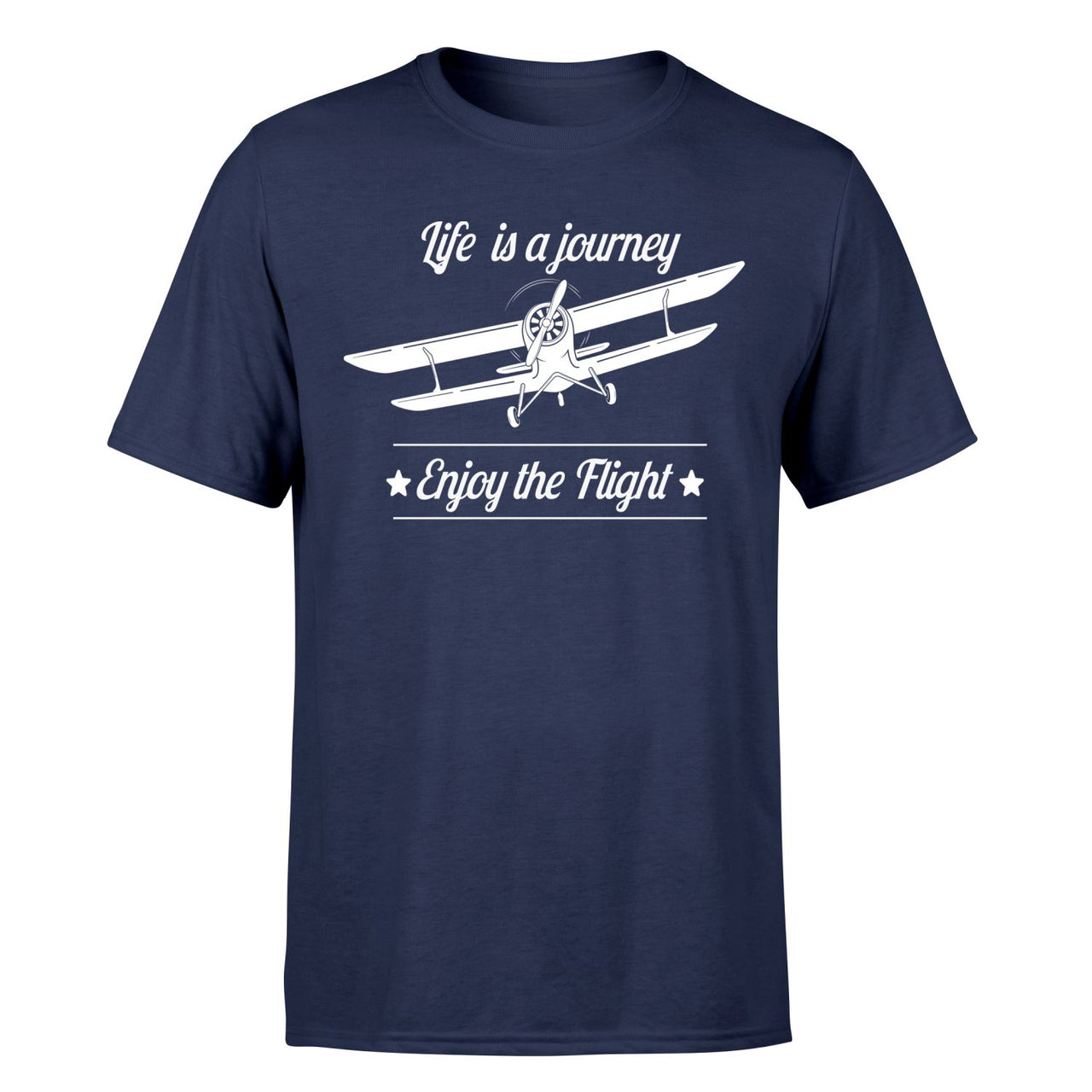 Life is a journey Enjoy the Flight Designed T-Shirts