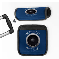 Thumbnail for In Thrust We Trust Designed Neoprene Luggage Handle Covers