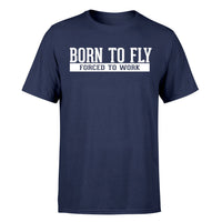Thumbnail for Born To Fly Forced To Work Designed T-Shirts