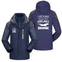 Thumbnail for I Don't Always Stop and Look at Airplanes Designed Thick Skiing Jackets