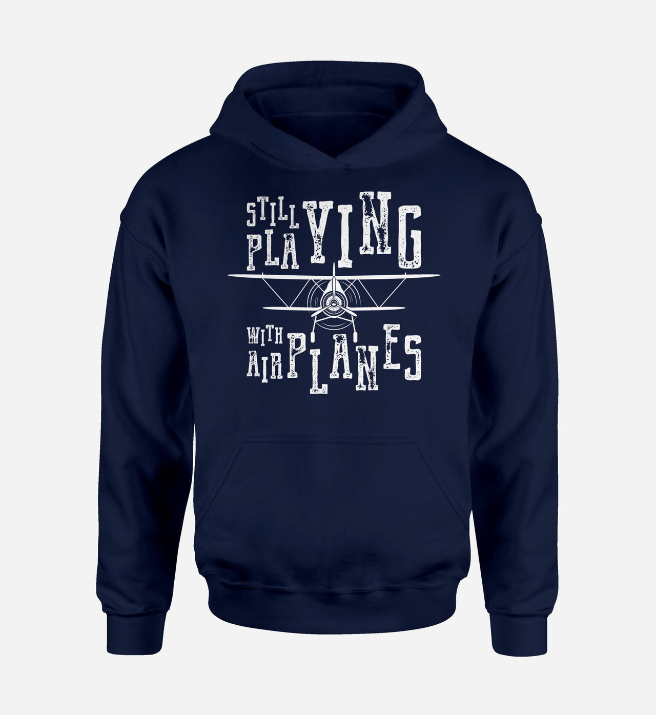 Still Playing With Airplanes Designed Hoodies