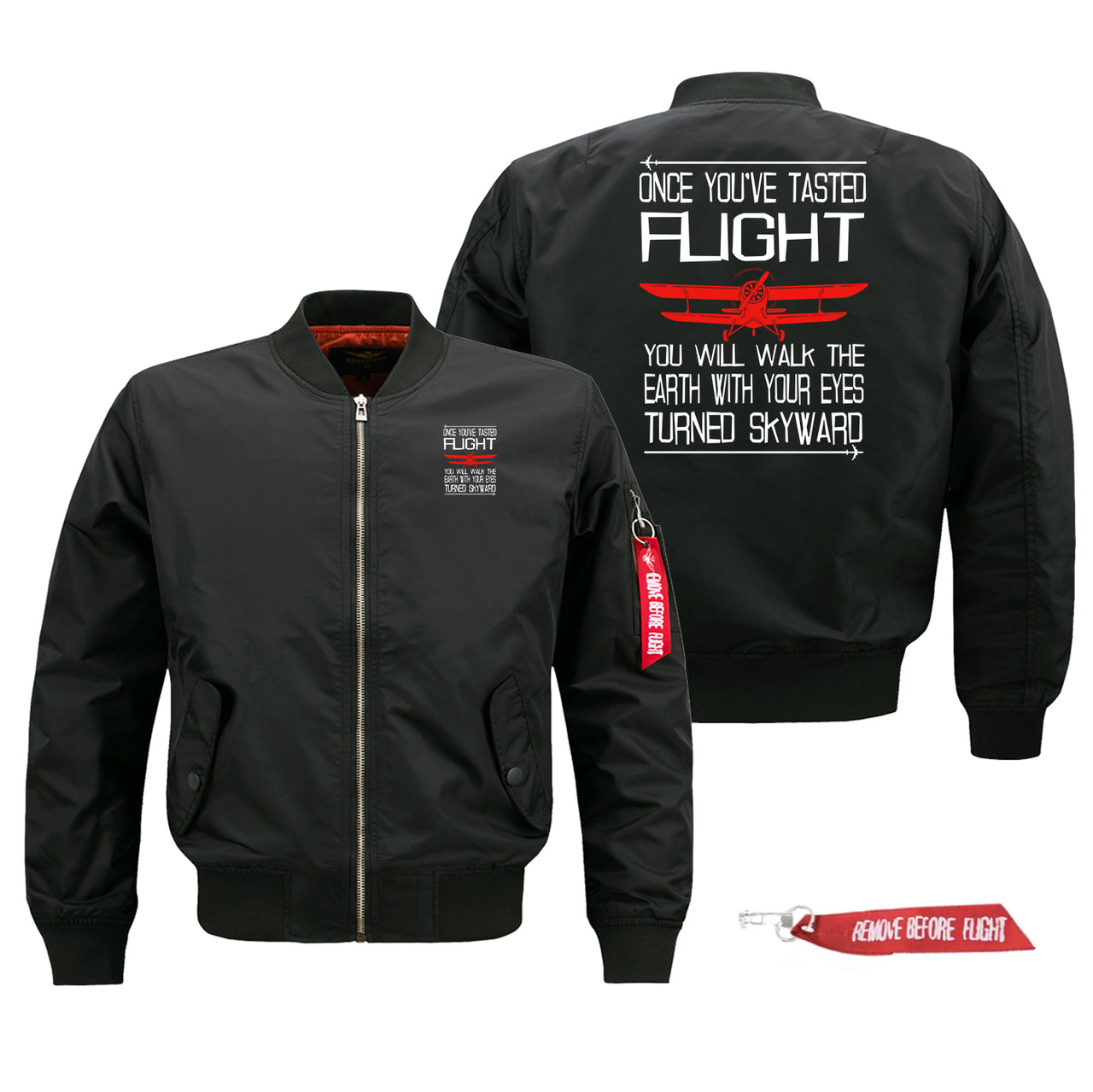 Once You've Tasted Flight Designed Pilot Jackets (Customizable)