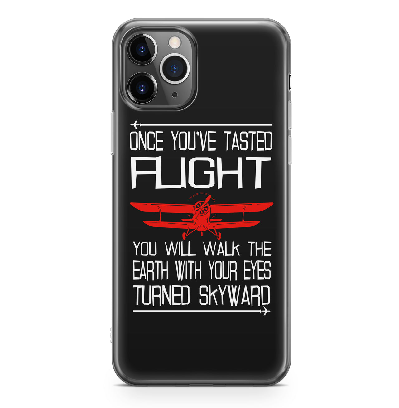 Once You've Tasted Flight Designed iPhone Cases