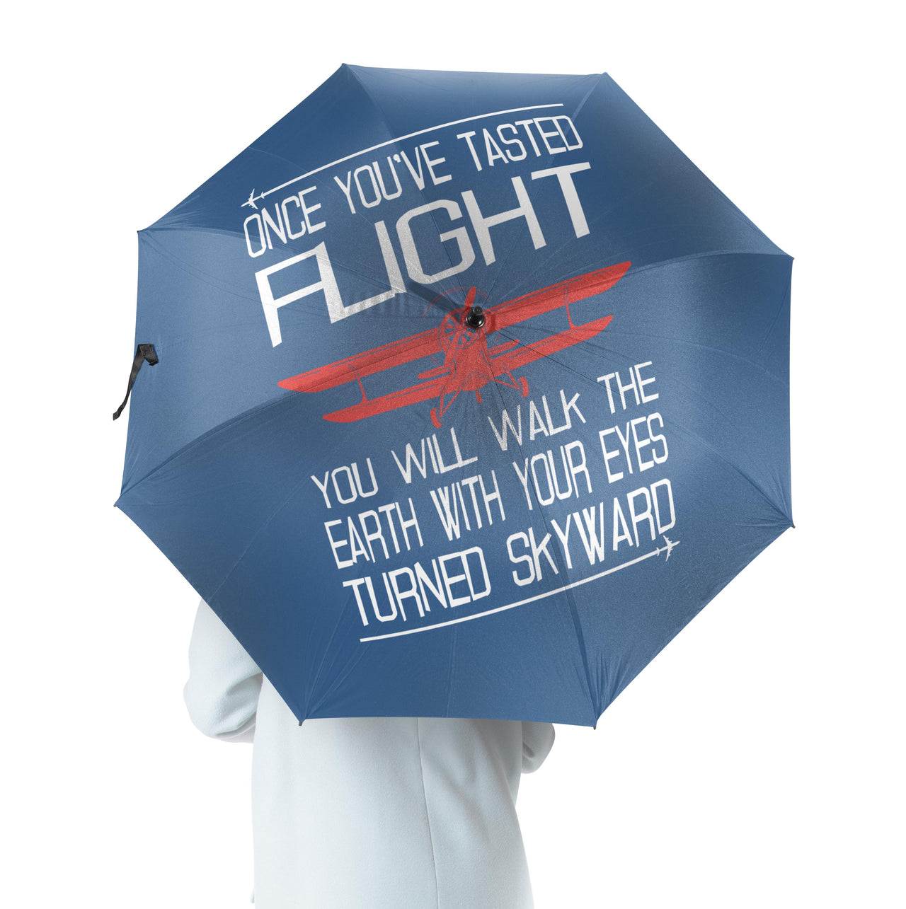 Once You've Tasted Flight Designed Umbrella