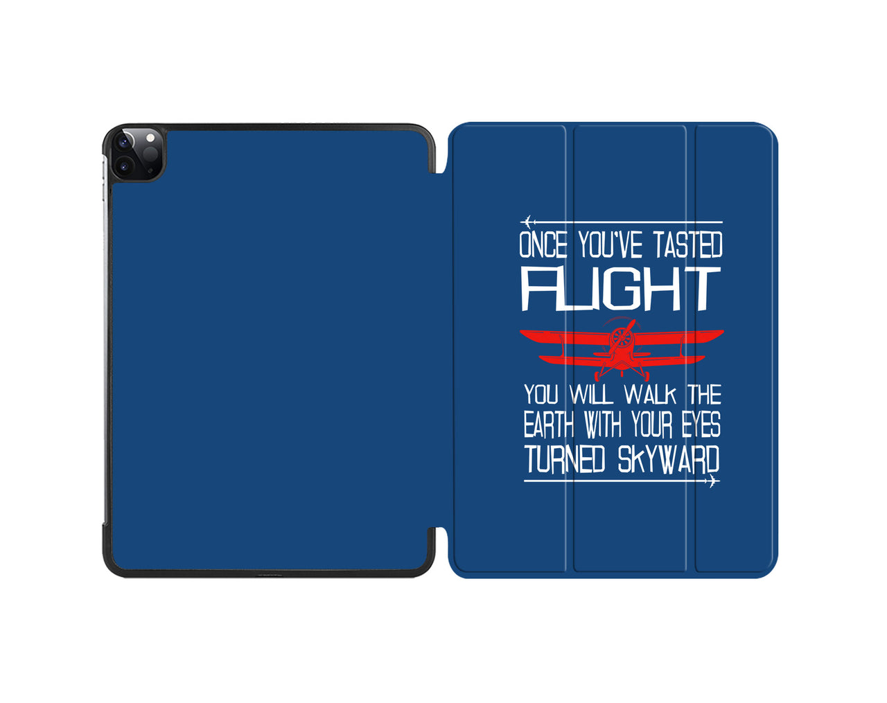Once You've Tasted Flight Designed iPad Cases