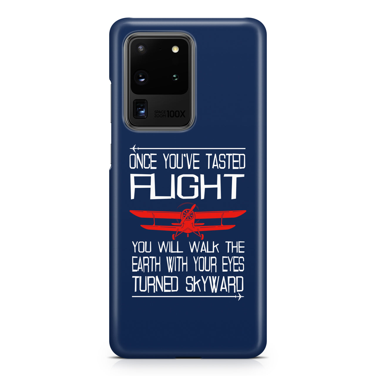 Once You've Tasted Flight Samsung A Cases