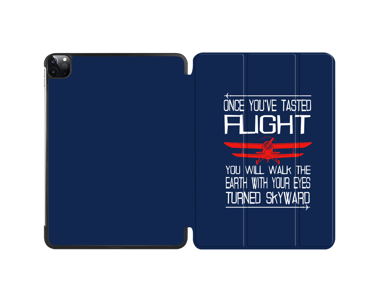 Once You've Tasted Flight Designed iPad Cases