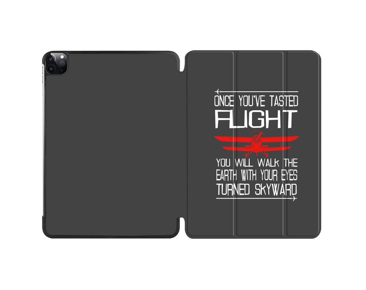 Once You've Tasted Flight Designed iPad Cases
