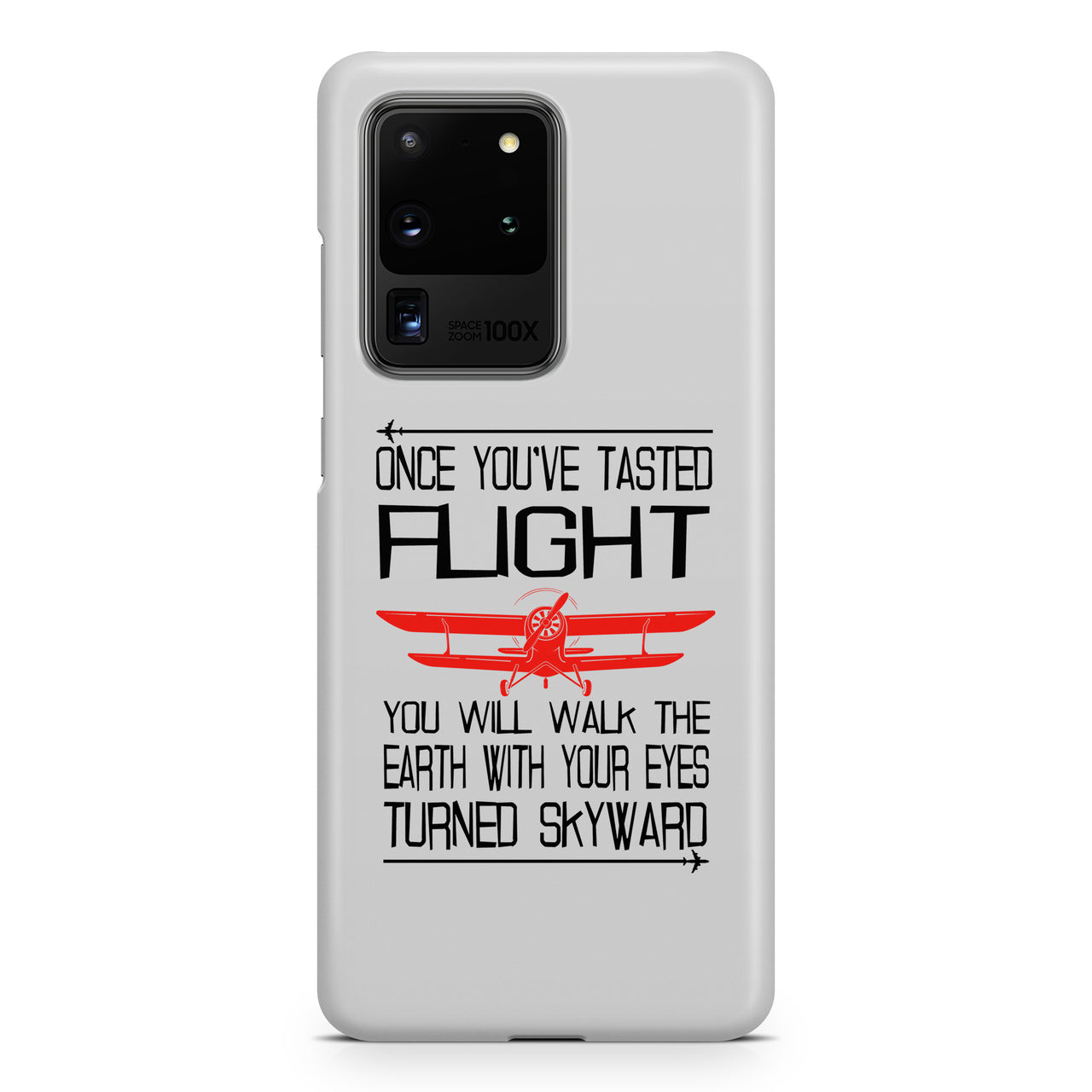 Once You've Tasted Flight Samsung S & Note Cases