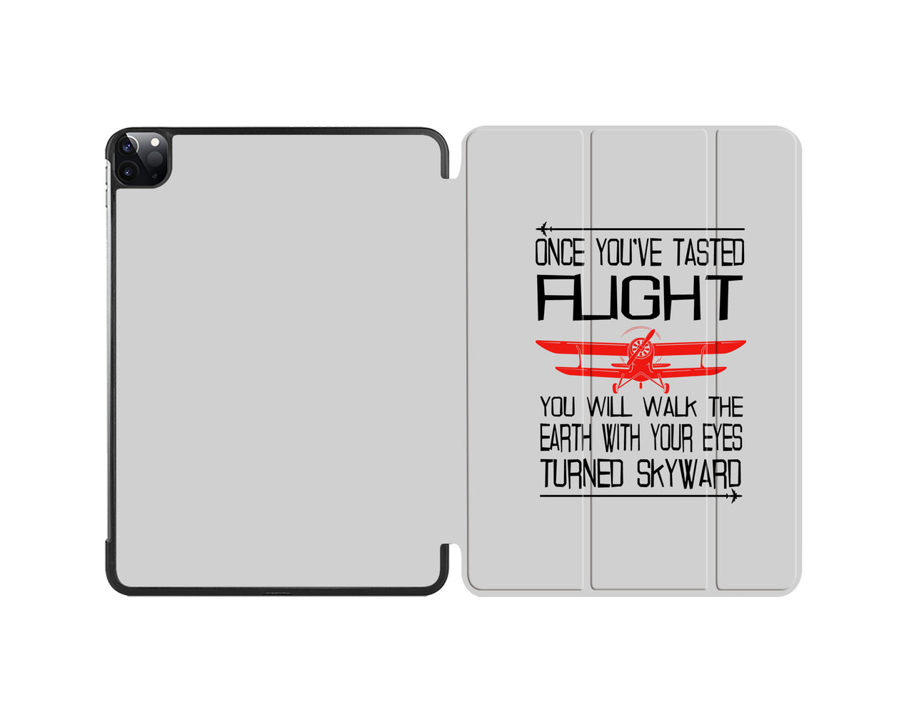 Once You've Tasted Flight Designed iPad Cases