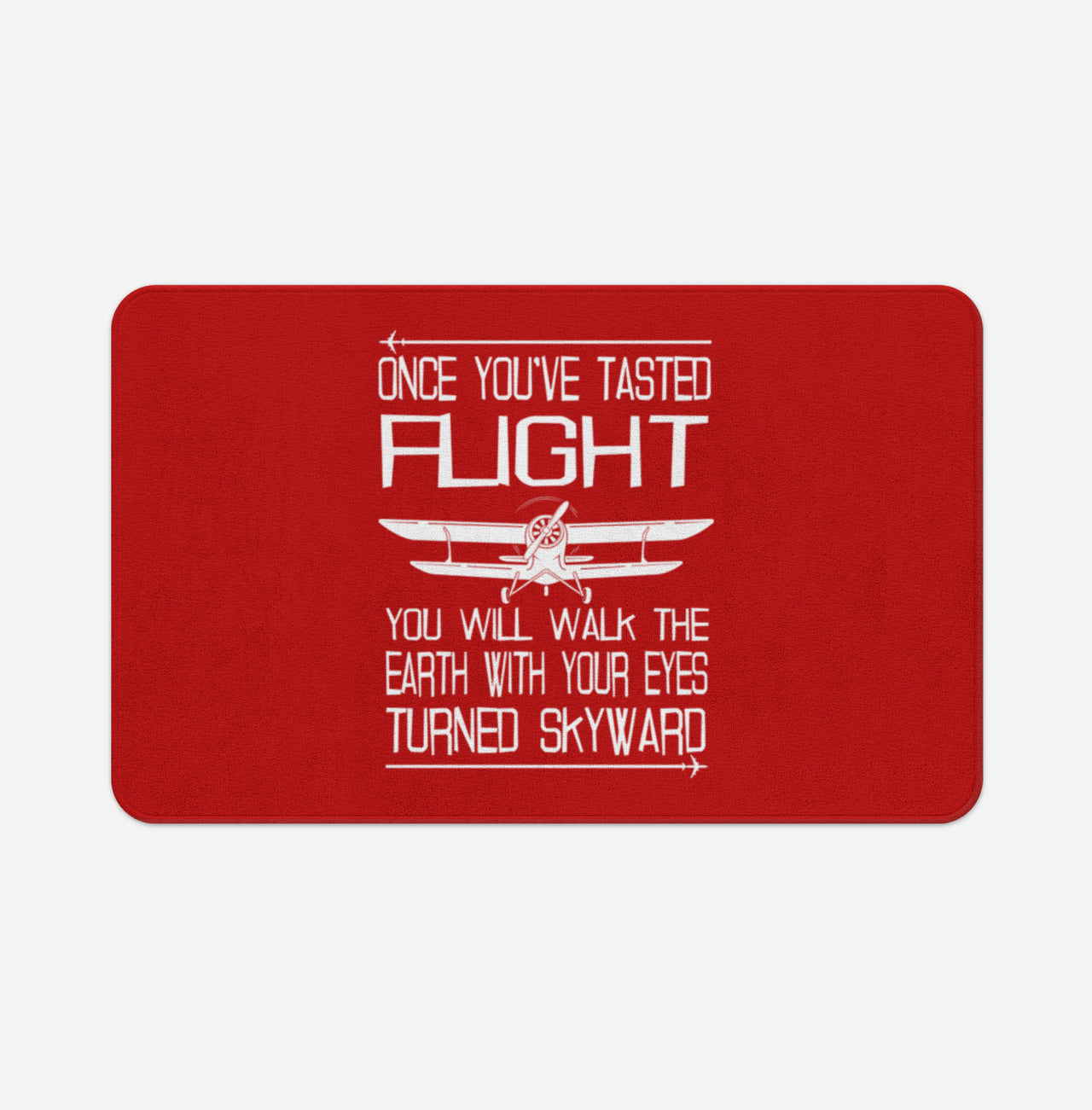 Once You've Tasted Flight Designed Bath Mats