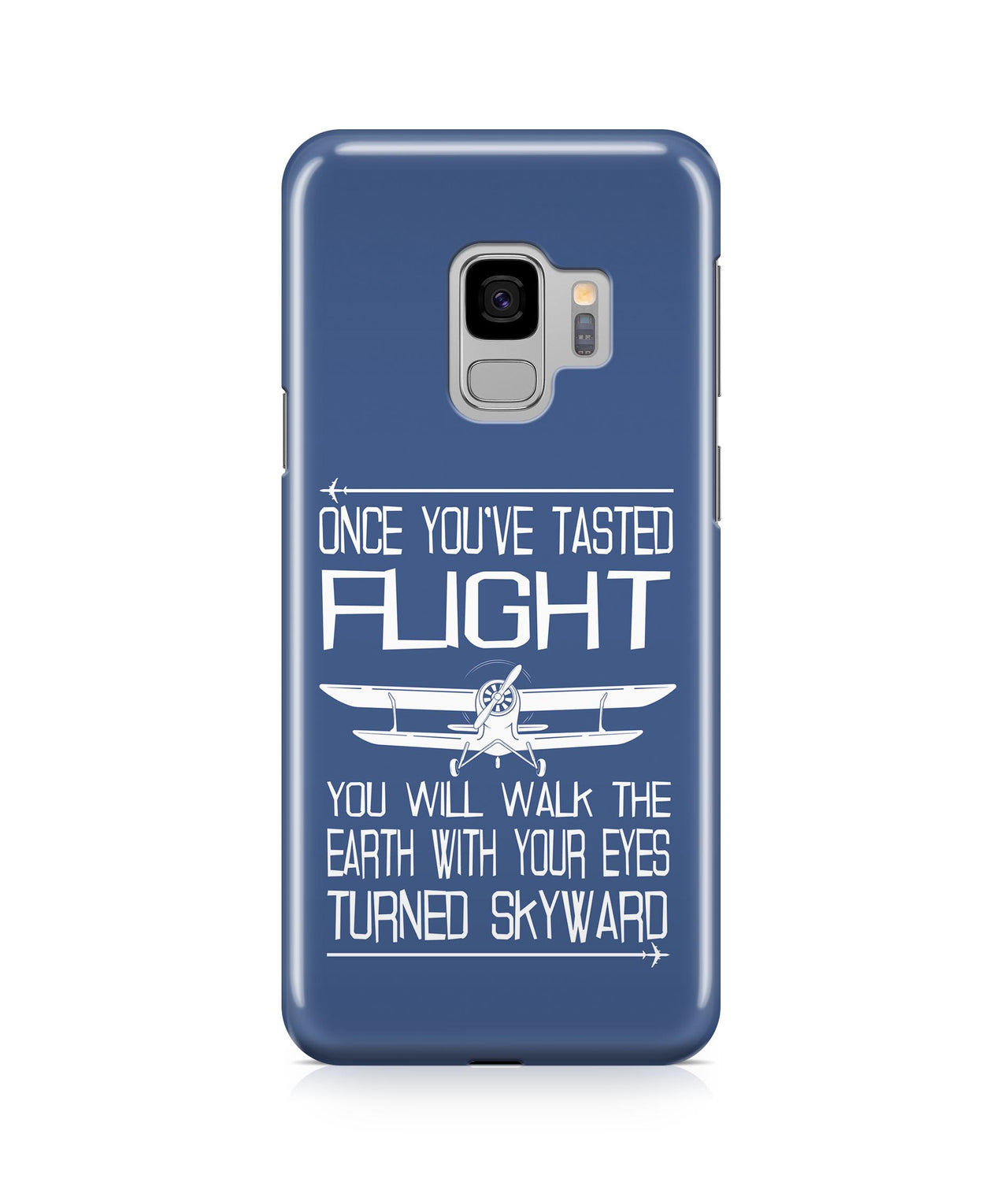 Once you’ve Tasted Flight Designed Samsung J Cases