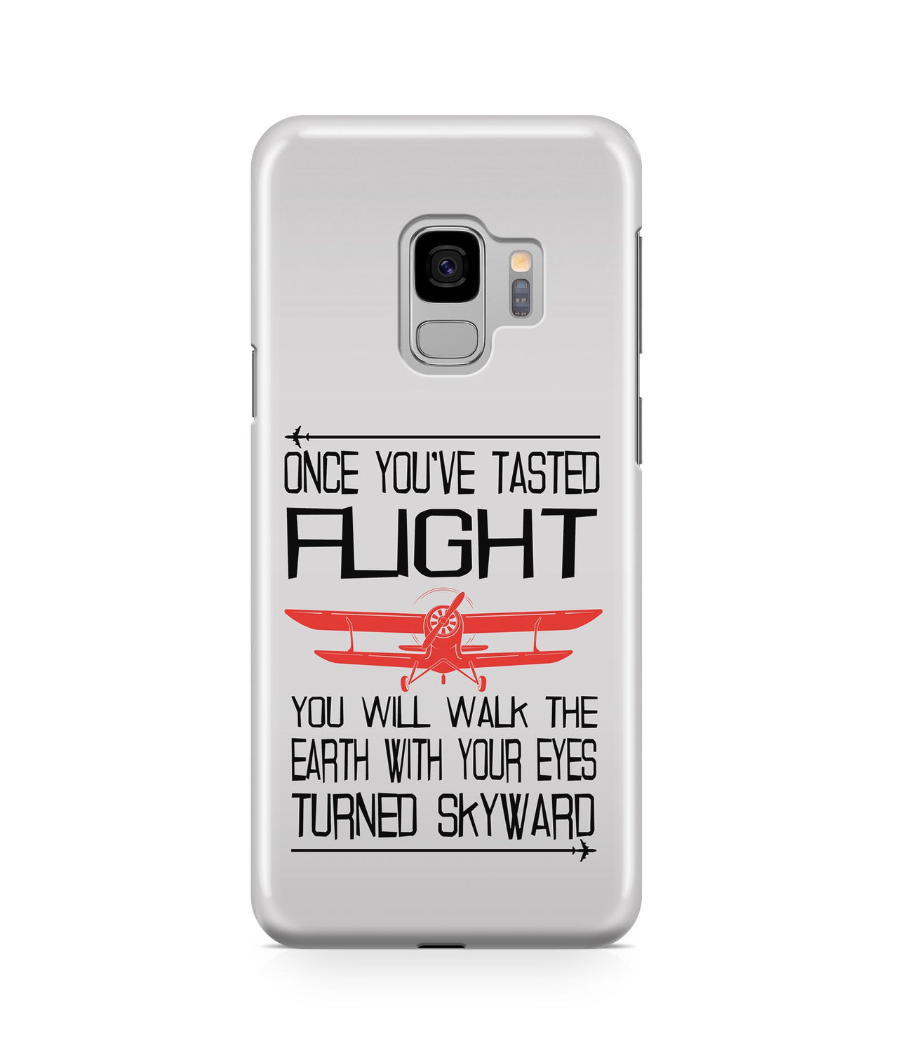 Once you’ve Tasted Flight Designed Samsung J Cases