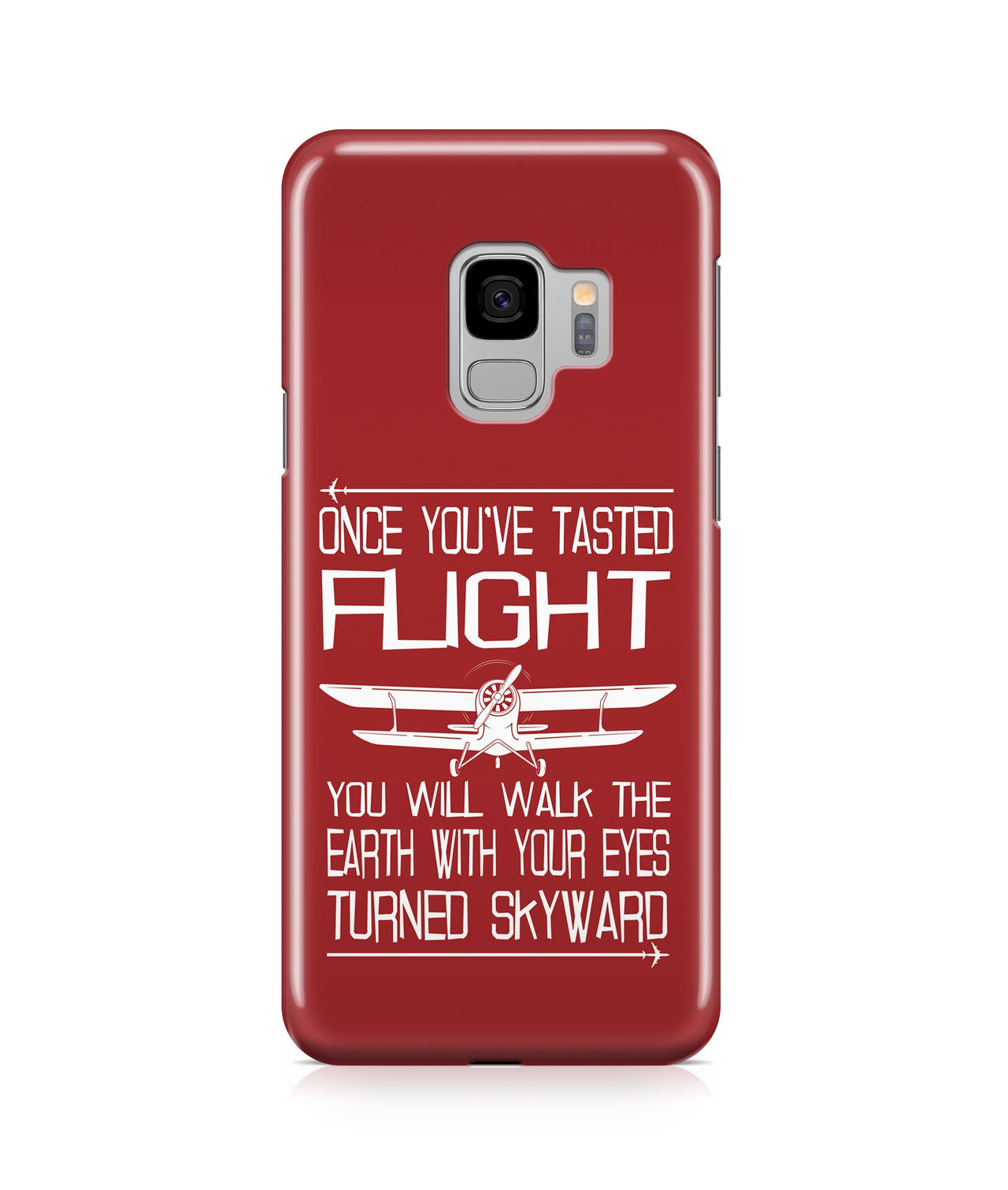 Once you’ve Tasted Flight Designed Samsung J Cases