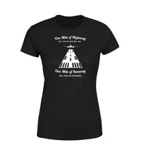 Thumbnail for One Mile of Runway Will Take you Anywhere Designed Women T-Shirts