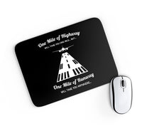 Thumbnail for One Mile of Runway Will Take you Anywhere Designed Mouse Pads