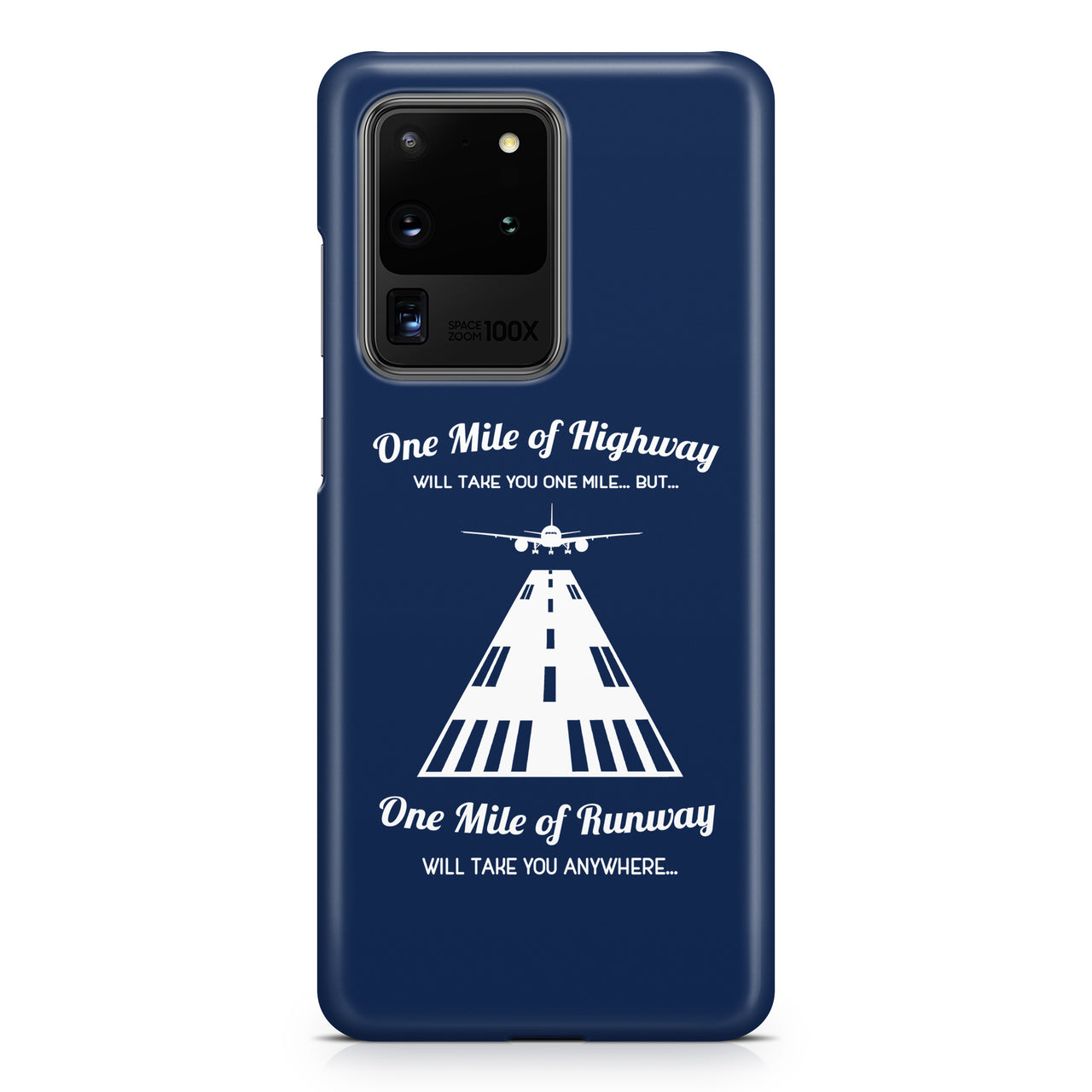 One Mile of Runway Will Take you Anywhere Samsung A Cases